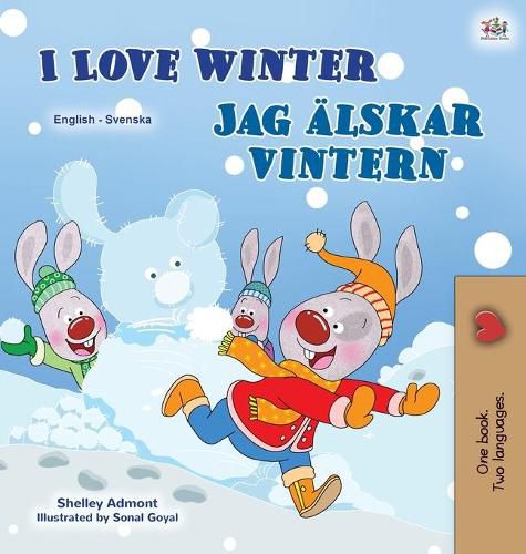 I Love Winter (English Swedish Bilingual Children's Book)