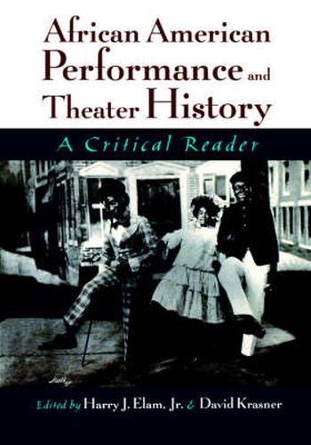 Cover image for African American Performance and Theater History: A Critical Reader