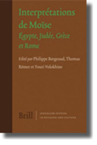 Cover image for Interpretations de Moise: Egypte, Judee, Grece et Rome