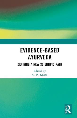 Cover image for Evidence-based Ayurveda: Defining a New Scientific Path