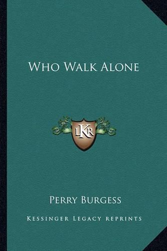 Cover image for Who Walk Alone