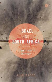 Cover image for Israel and South Africa: The Many Faces of Apartheid