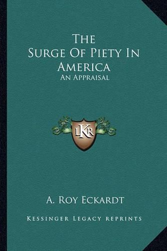 The Surge of Piety in America: An Appraisal