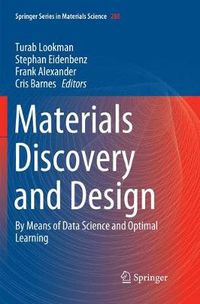 Cover image for Materials Discovery and Design: By Means of Data Science and Optimal Learning