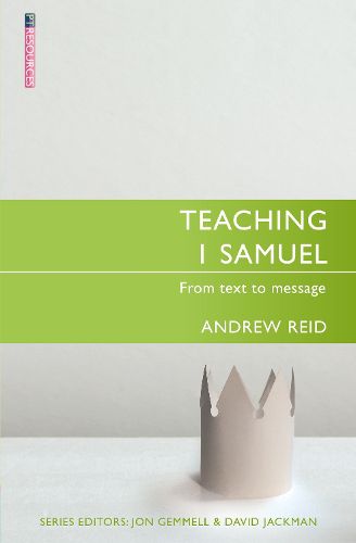 Cover image for Teaching 1 Samuel: From Text to Message