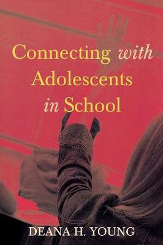 Cover image for Connecting with Adolescents in School