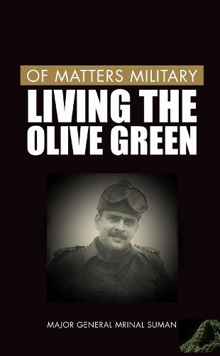 Cover image for Of Matters Military: Living the Olive Green