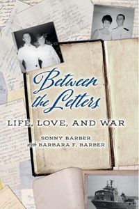 Cover image for Between the Letters: Life, Love, And War