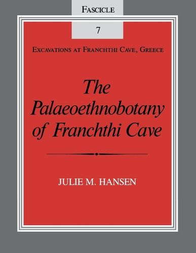 Cover image for Excavations at Franchthi Cave: Palaeoethnobotany of Franchthi Cave