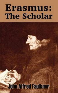 Cover image for Erasmus: The Scholar