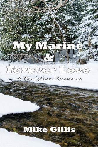 Cover image for My Marine and Forever Love