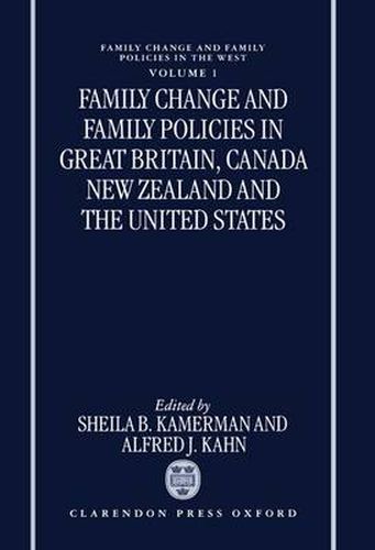 Family Change and Family Policies in Great Britain, Canada, New Zealand and the United States