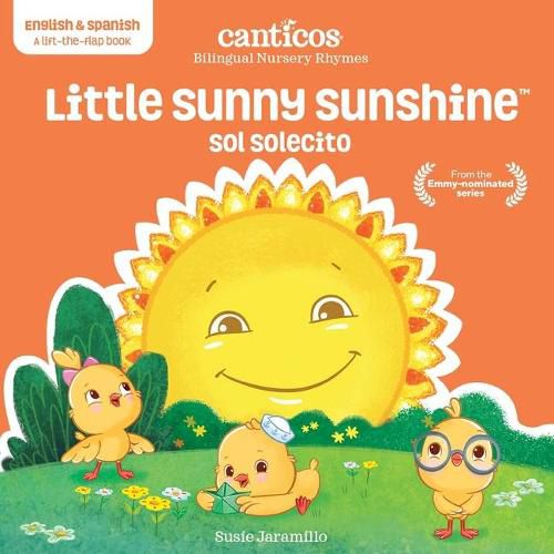 Cover image for Little Sunny Sunshine / Sol Solecito: Bilingual Nursery Rhymes