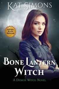 Cover image for Bone Lantern Witch: Large Print Edition