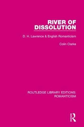 Cover image for River of Dissolution: D. H. Lawrence & English Romanticism