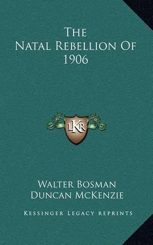 Cover image for The Natal Rebellion of 1906