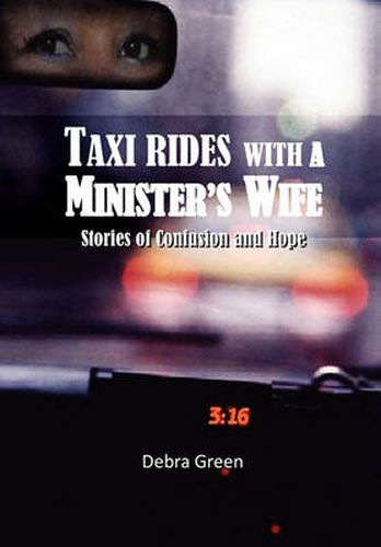 Cover image for Taxi Rides with a Minister's Wife: Stories of Confusion and Hope