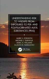 Cover image for Understanding Risk to Wildlife from Exposures to Per- and Polyfluorinated Alkyl Substances (PFAS)