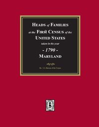 Cover image for 1790 Census of Maryland