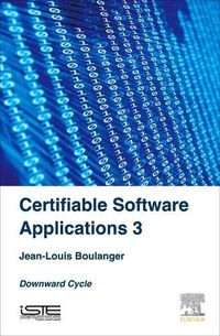 Cover image for Certifiable Software Applications 3: Downward Cycle