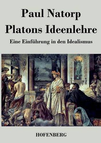 Cover image for Platons Ideenlehre: Eine Einfuhrung in den Idealismus