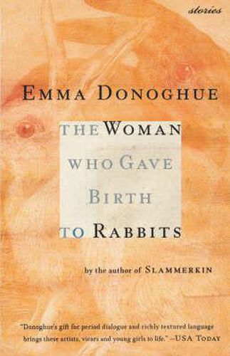 The Woman Who Gave Birth to Rabbits: Stories