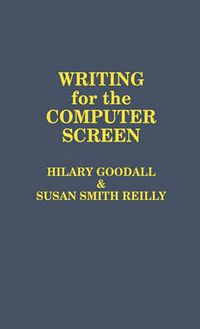 Cover image for Writing for the Computer Screen