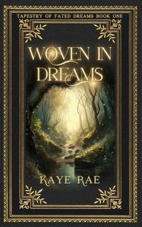 Cover image for Woven In Dreams