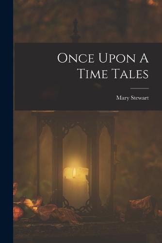 Cover image for Once Upon A Time Tales