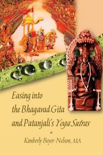 Cover image for Easing into the Bhagavad Gita and Patanjali's Yoga Sutras