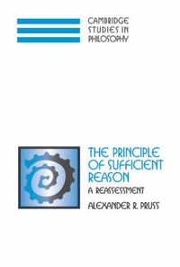 Cover image for The Principle of Sufficient Reason: A Reassessment