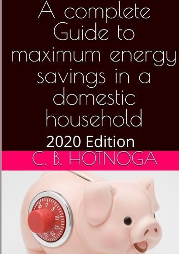 Cover image for A Complete Guide to Energy Savings In a Domestic Household - 2020 Edition