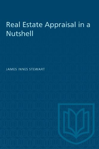 Cover image for Real Estate Appraisal in a Nutshell: A Restatement and Simplification of Theory and Practice