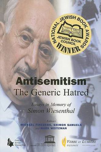 Cover image for Antisemitism - The Generic Hatred: Essays in Memory of Simon Wiesenthal