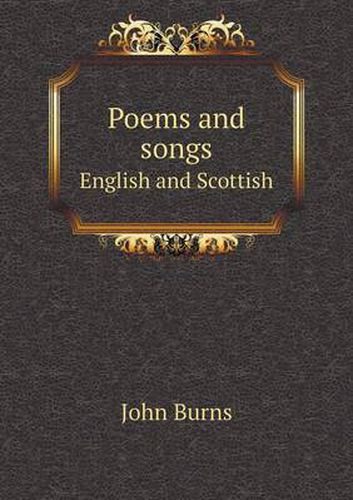 Poems and songs English and Scottish
