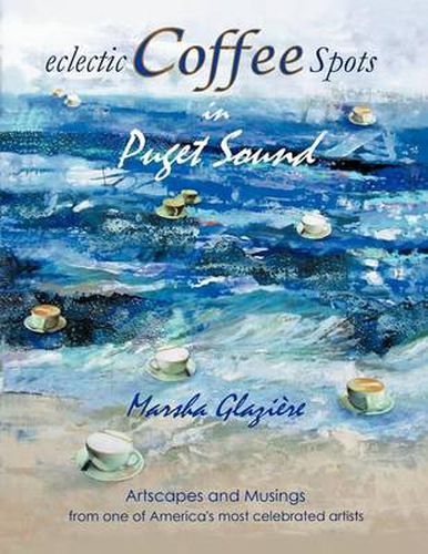 Cover image for Eclectic Coffee Spots in Puget Sound