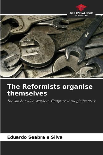 Cover image for The Reformists organise themselves