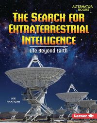 Cover image for The Search for Extraterrestrial Intelligence