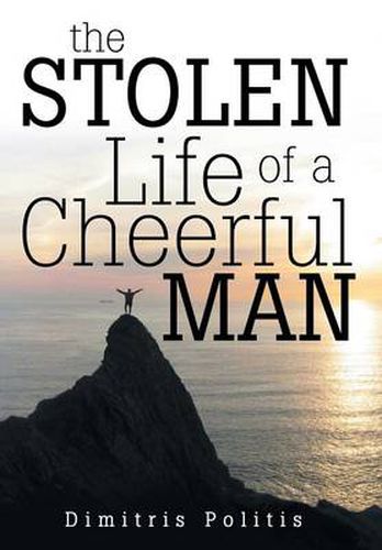 Cover image for The Stolen Life of a Cheerful Man