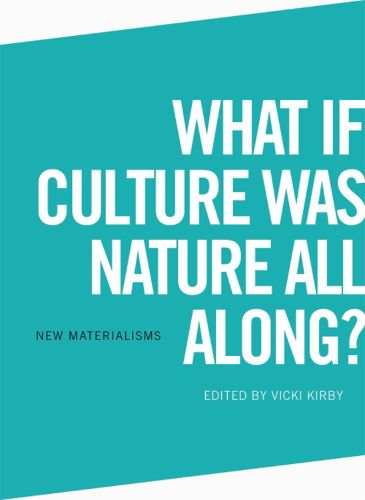 Cover image for What If Culture Was Nature All Along?