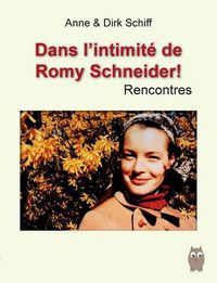 Cover image for Romy Schneider Rencontres