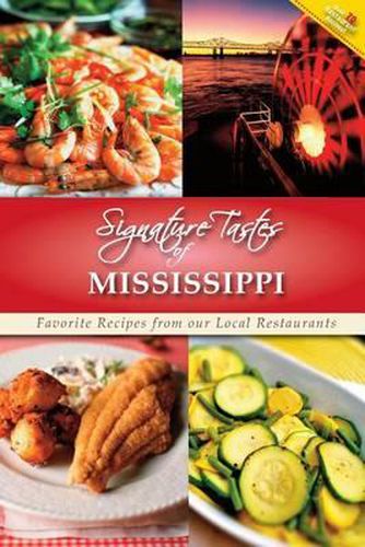 Cover image for Signature Tastes of Mississippi: Favorite Recipes of our Local Restaurants