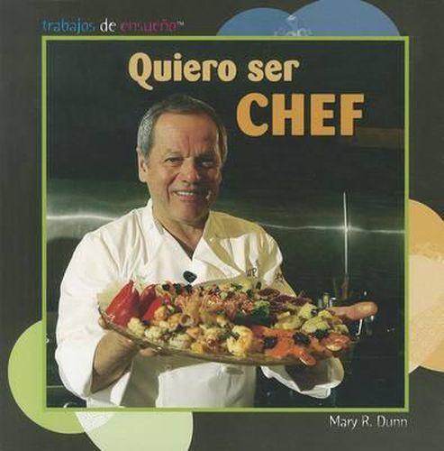 Quiero Ser Chef (I Want to Be a Chef)