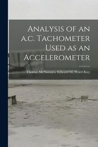 Cover image for Analysis of an A.c. Tachometer Used as an Accelerometer