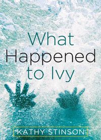 Cover image for What Happened to Ivy