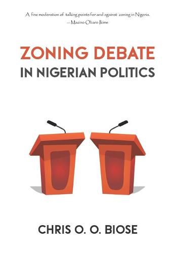 Cover image for Zoning Debate in Nigerian Politics