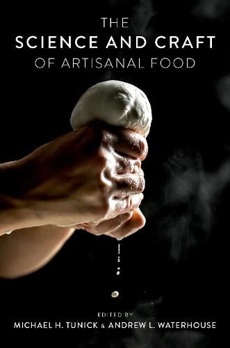 Cover image for The Science and Craft of Artisanal Food