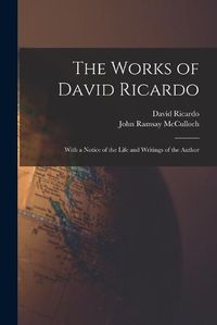 Cover image for The Works of David Ricardo