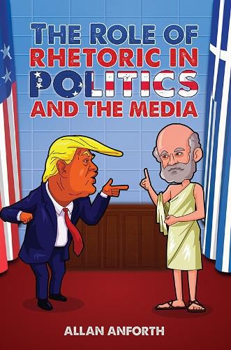 Cover image for The Role of Rhetoric in Politics and the Media