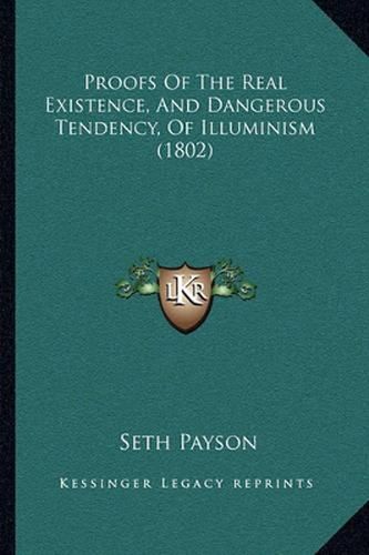 Proofs of the Real Existence, and Dangerous Tendency, of Illuminism (1802)